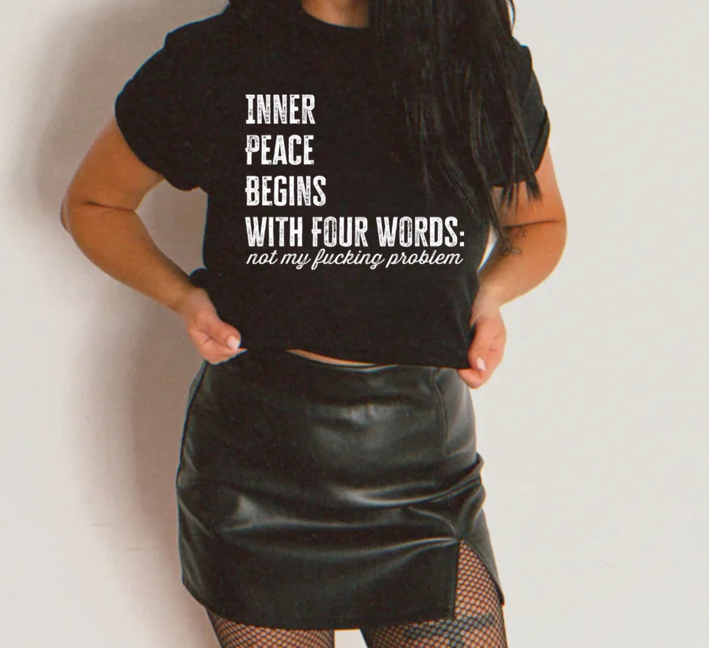 Not My Problem Graphic Tee