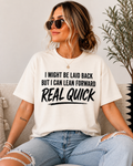 Lean Forward Real Quick Graphic Tee